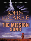 The Mission Song By John le Carre